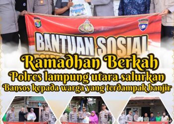 Dibulan Suci Ramadhan, Kapolres Lampura Berikan Bansos terhadap Warga yang Terkena Banjir